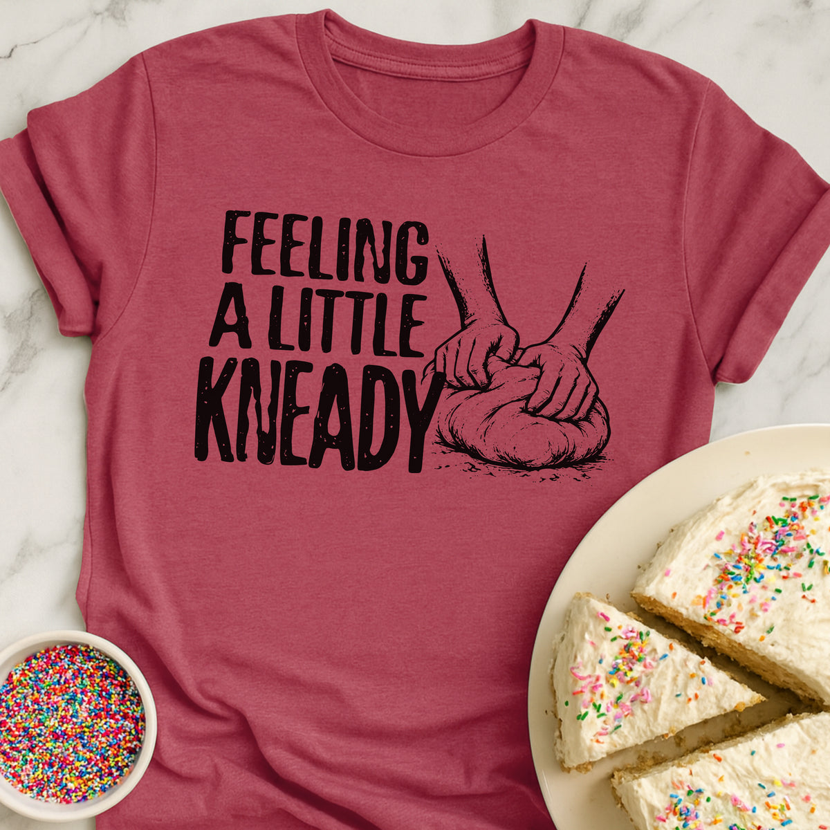 Feeling Kneady T-Shirt