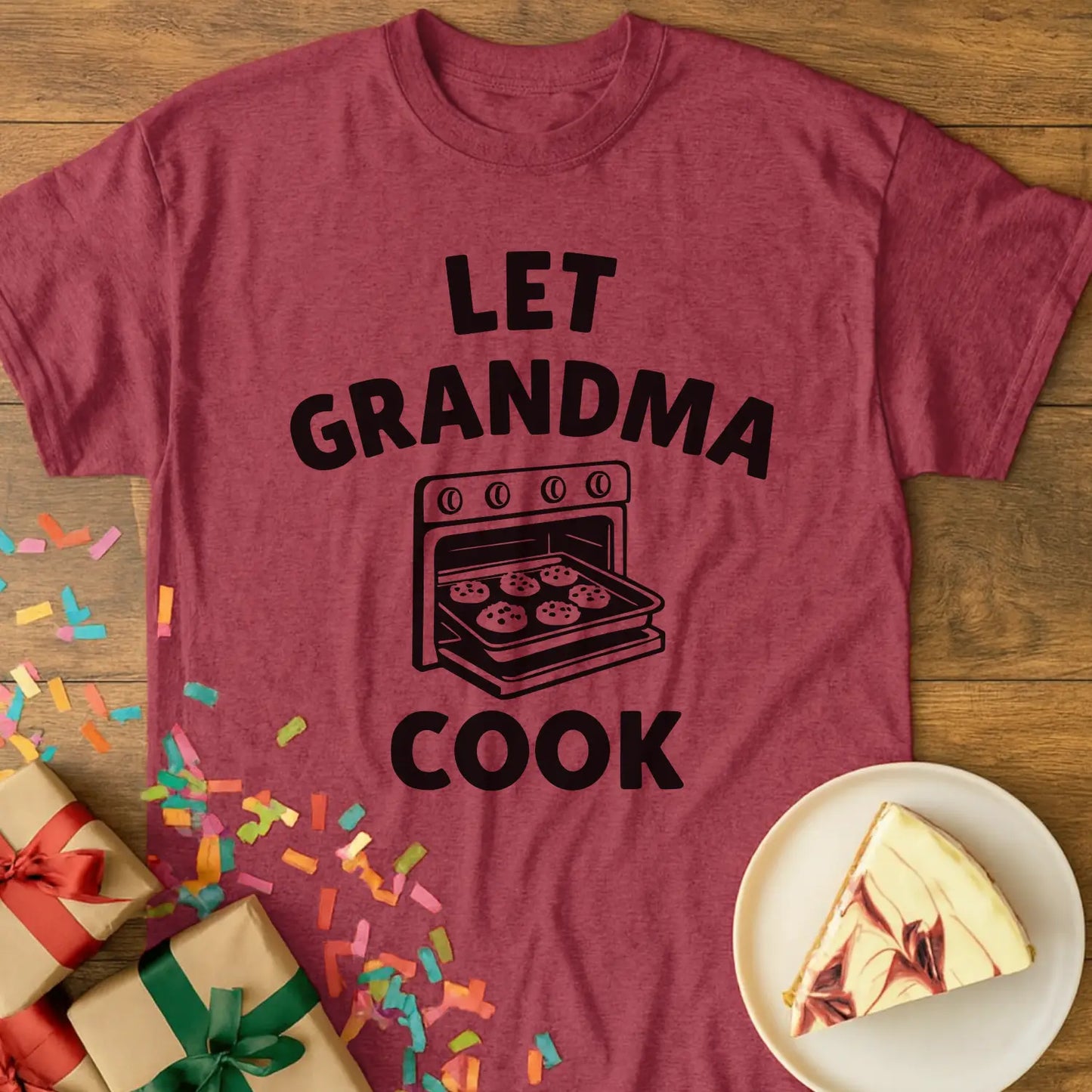 Let Grandma Cook T-Shirt
