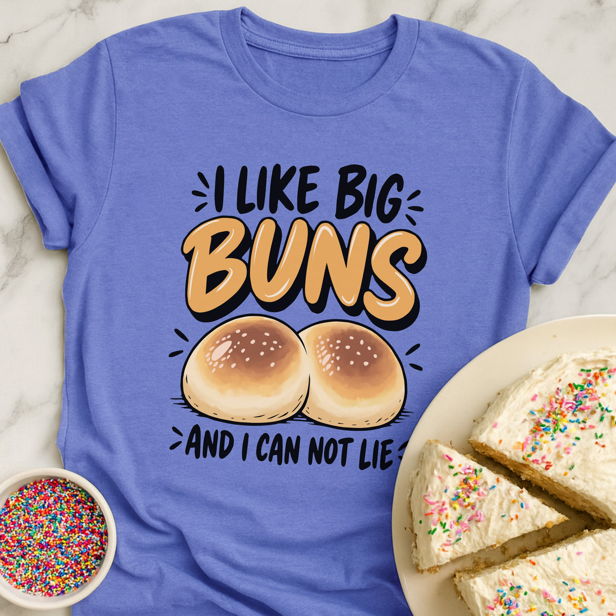 I Like Big Buns T-Shirt