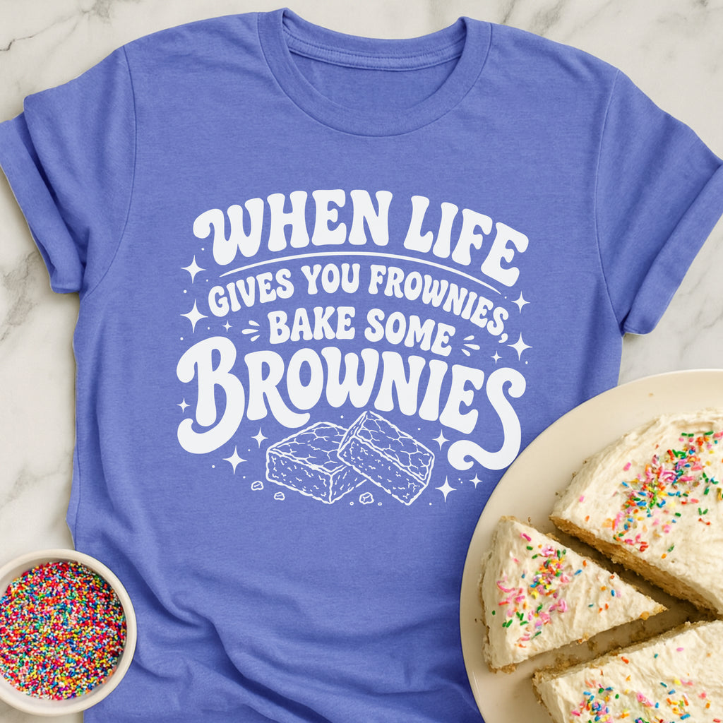 Brownies Not Frownies T-Shirt