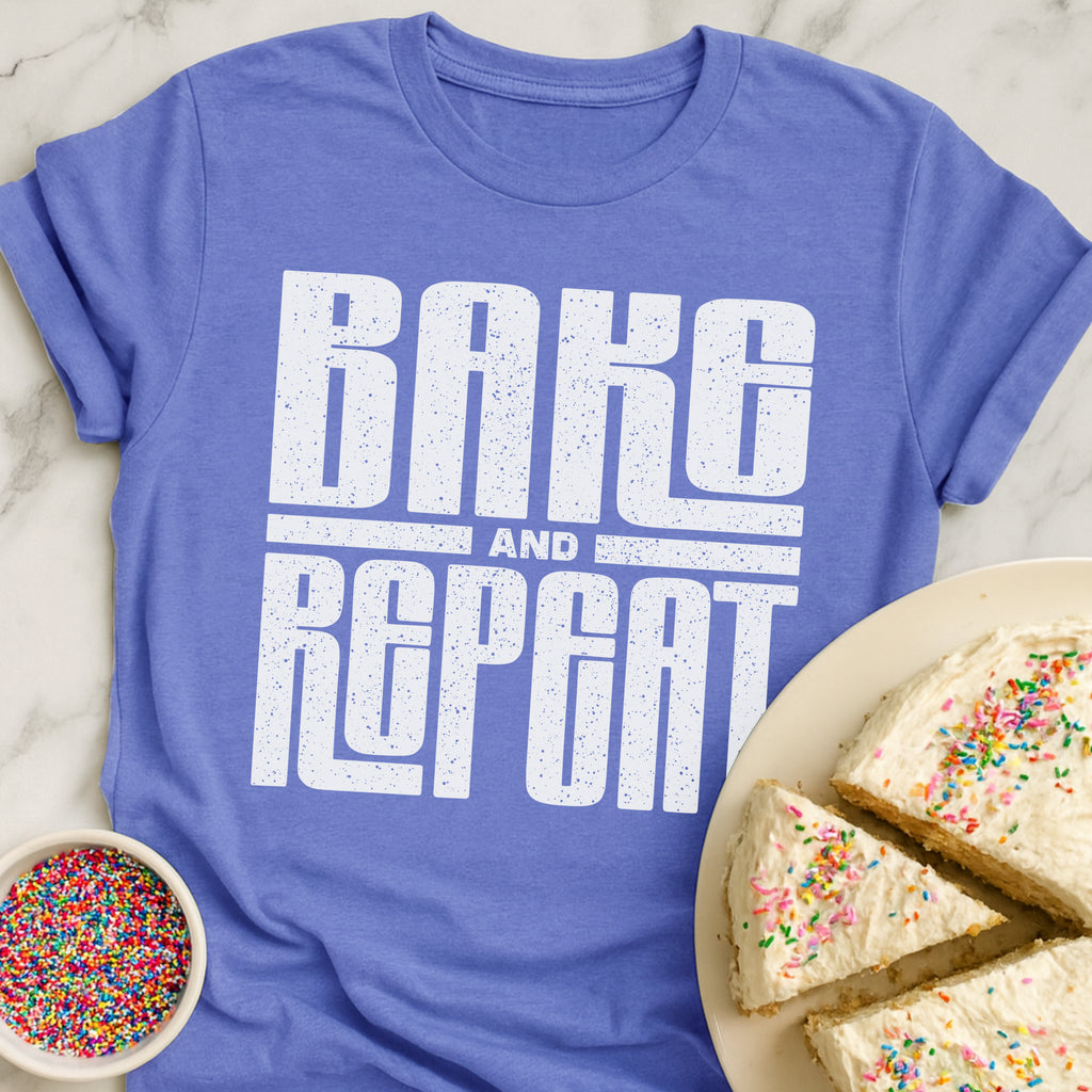 Bake And Repeat T-Shirt