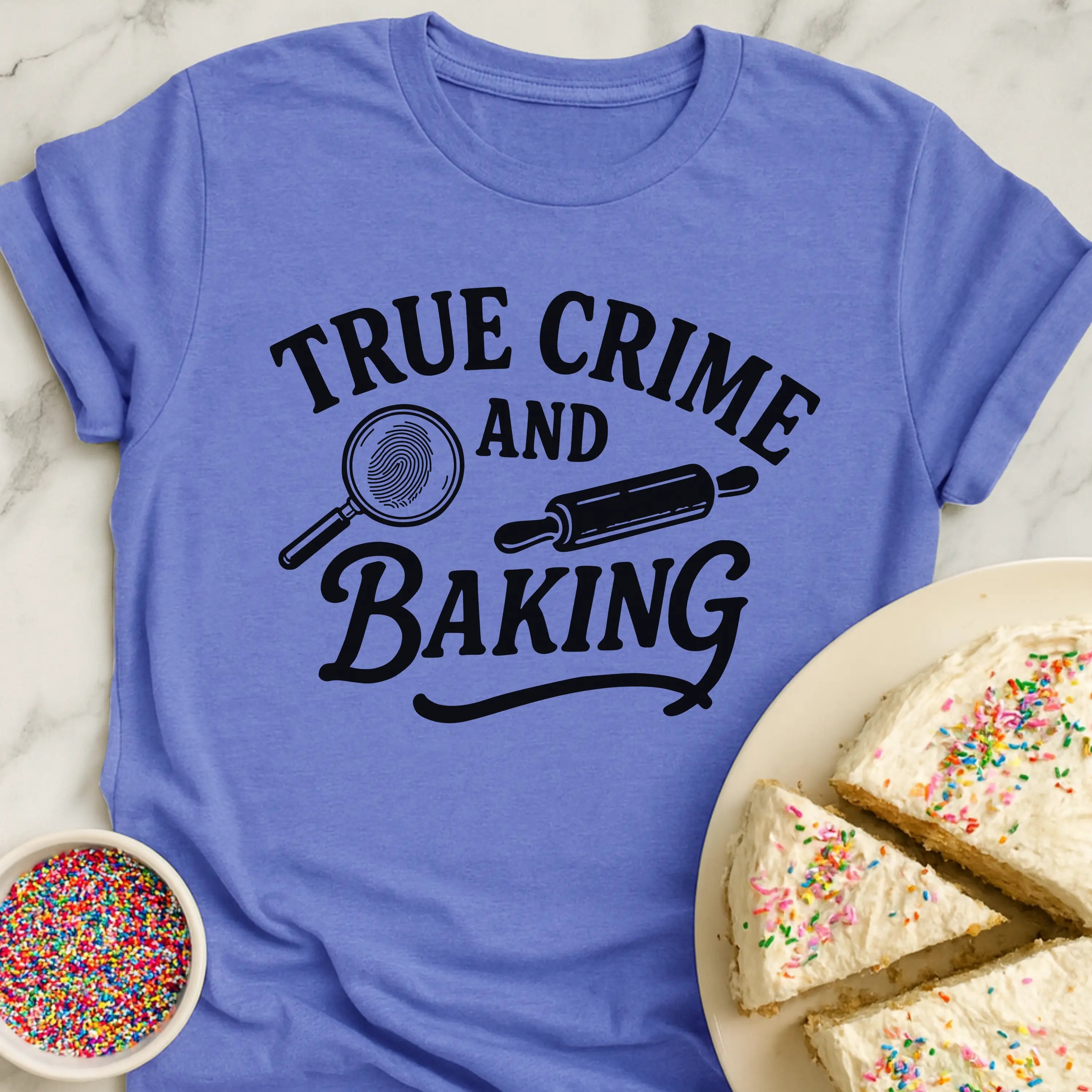 True Crime And Baking T-Shirt