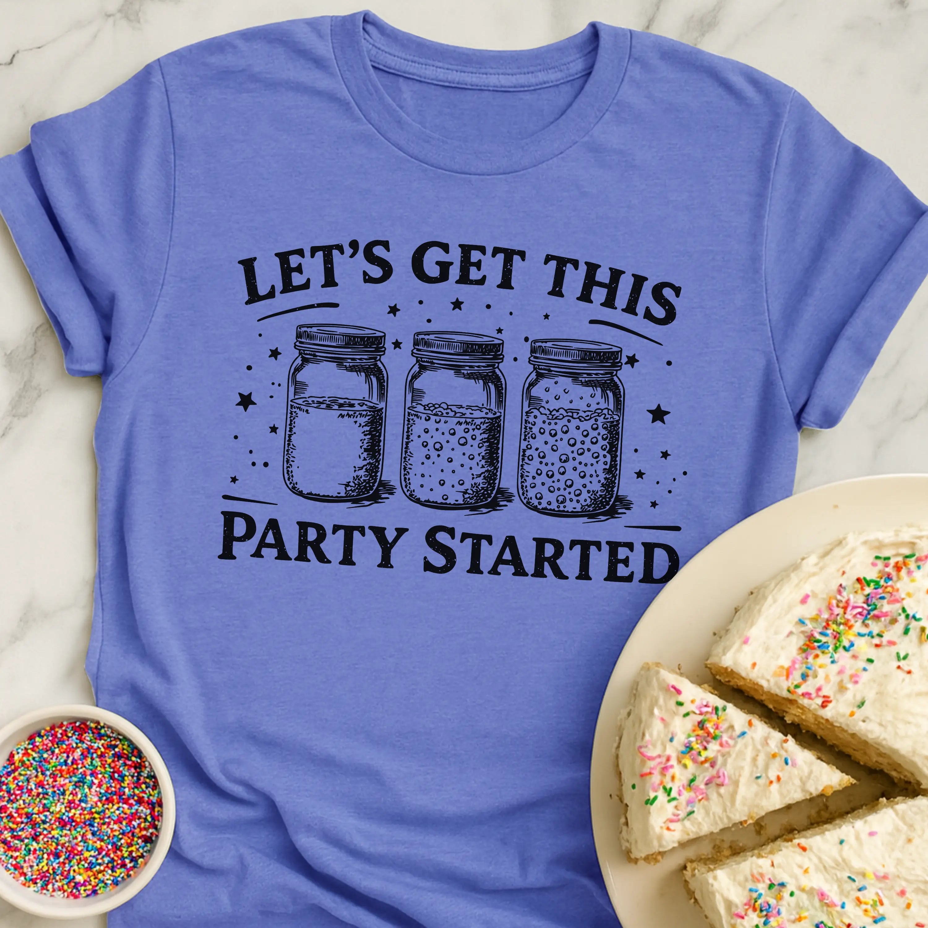 Get Party Started T-Shirt
