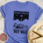 Bread Not War T-Shirt