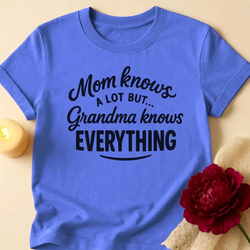 Knows Everything Grandma T-Shirt