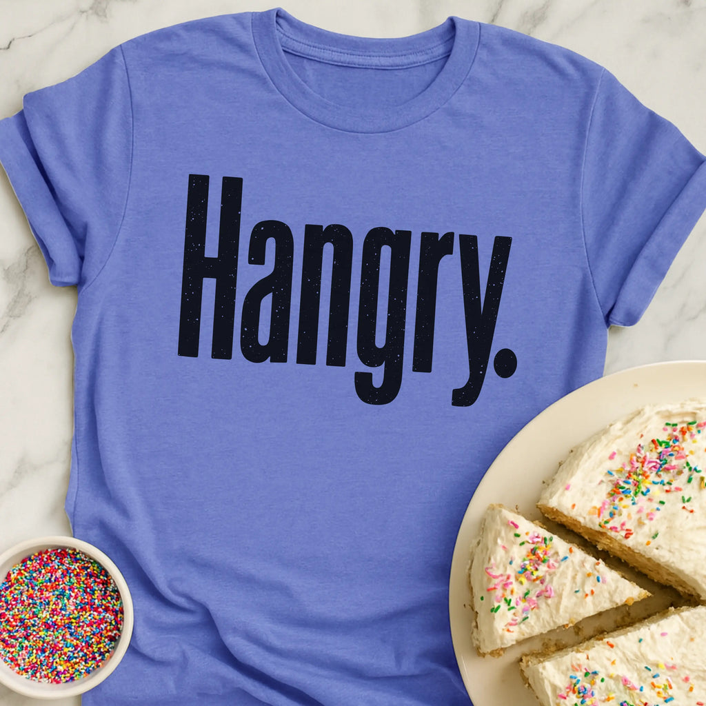 Hangry T-Shirt