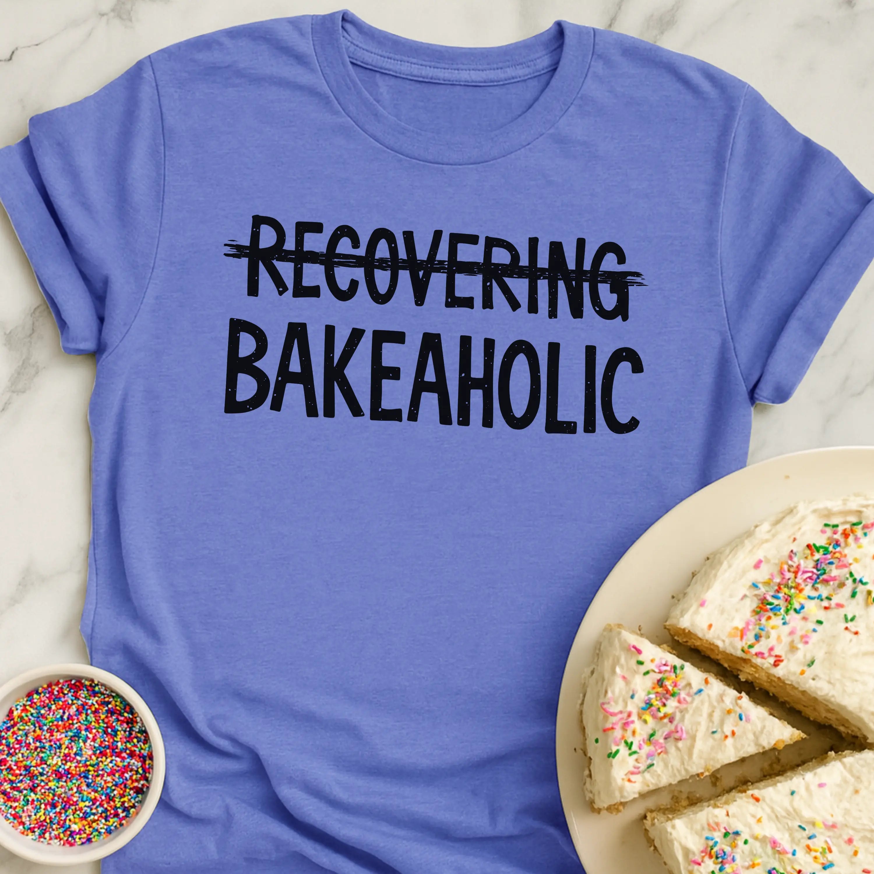 Recovering Bakeaholic T-Shirt