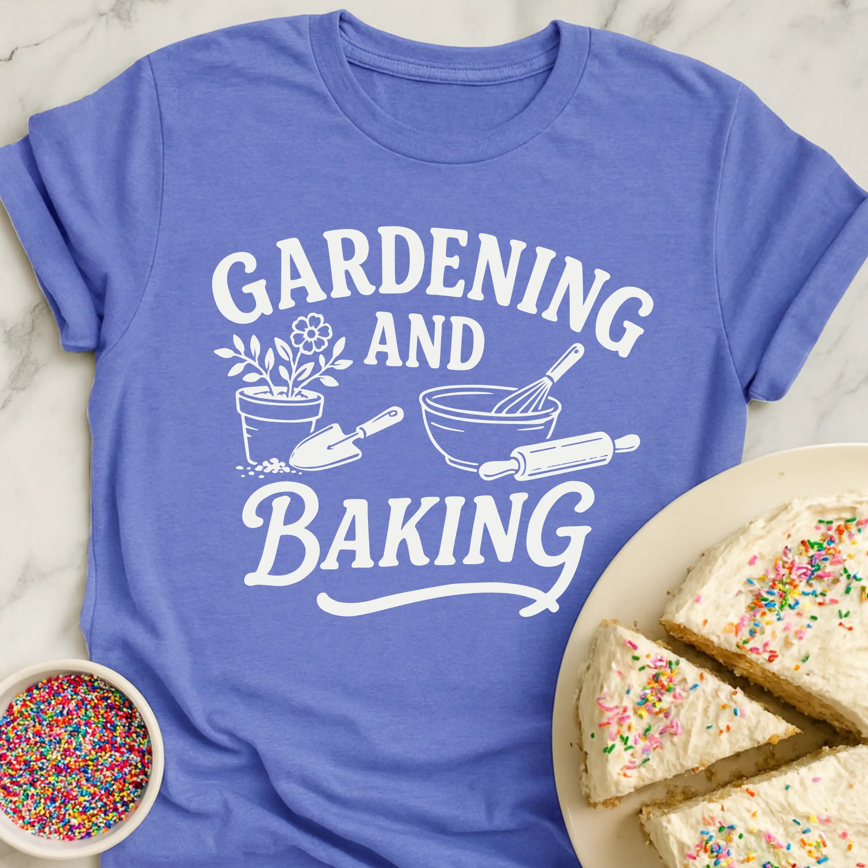 Gardening And Baking T-Shirt