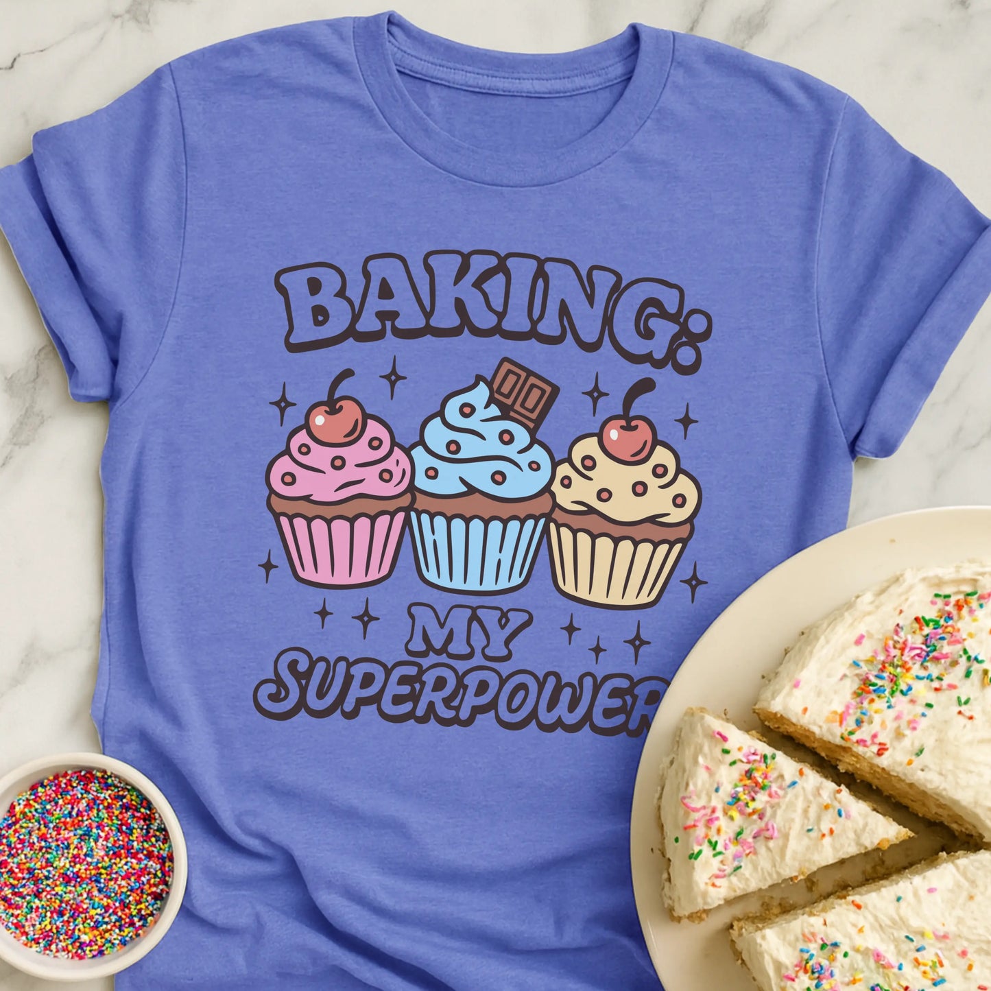Baking Superpowers T-Shirt