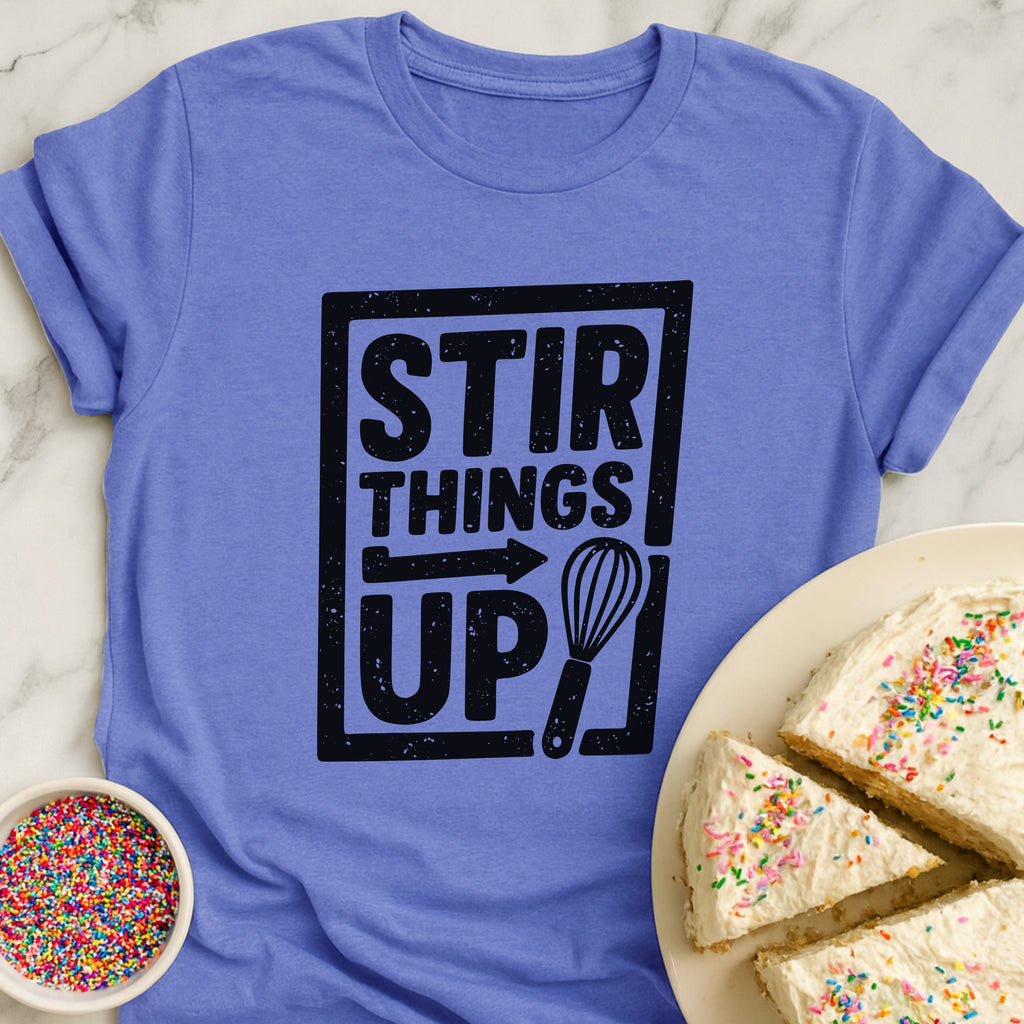 Stir Up T-Shirt
