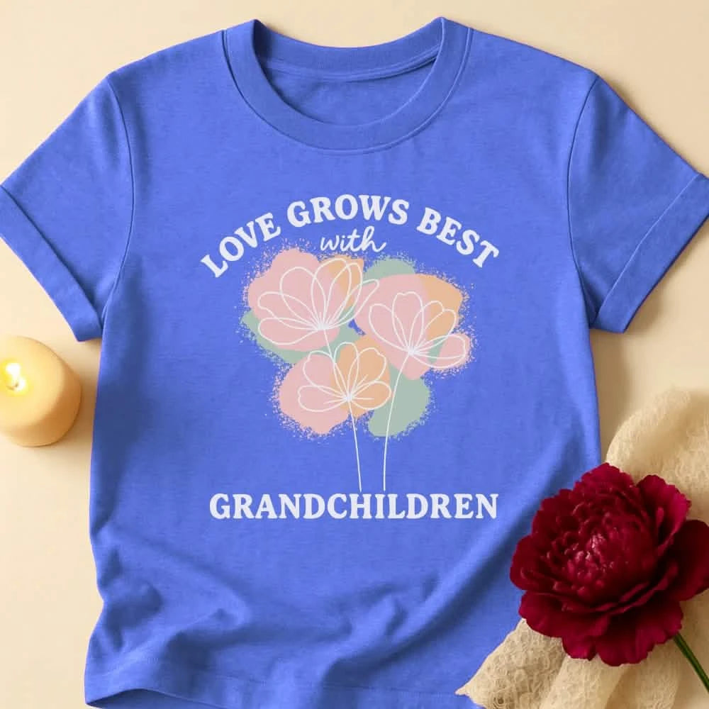 Love Grows Grandma T-Shirt