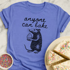 Anyone Can Bake T-Shirt