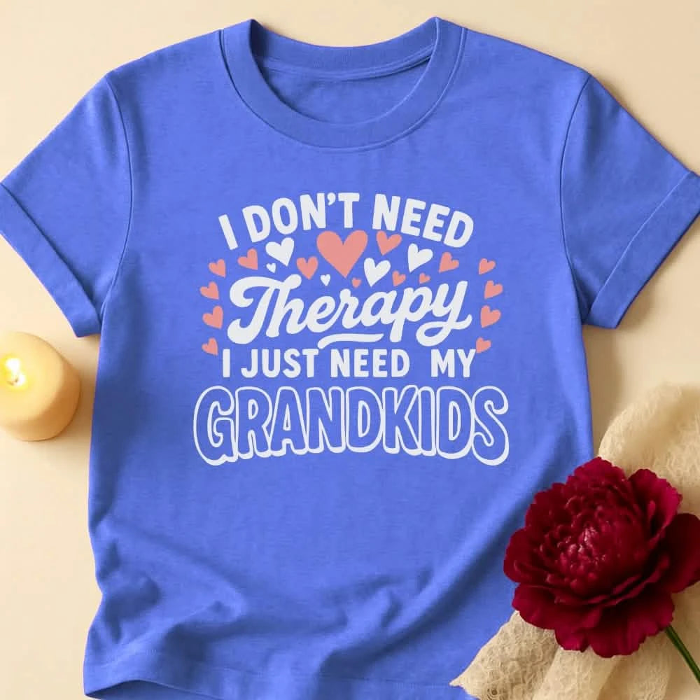 No Therapy Grandma T-Shirt
