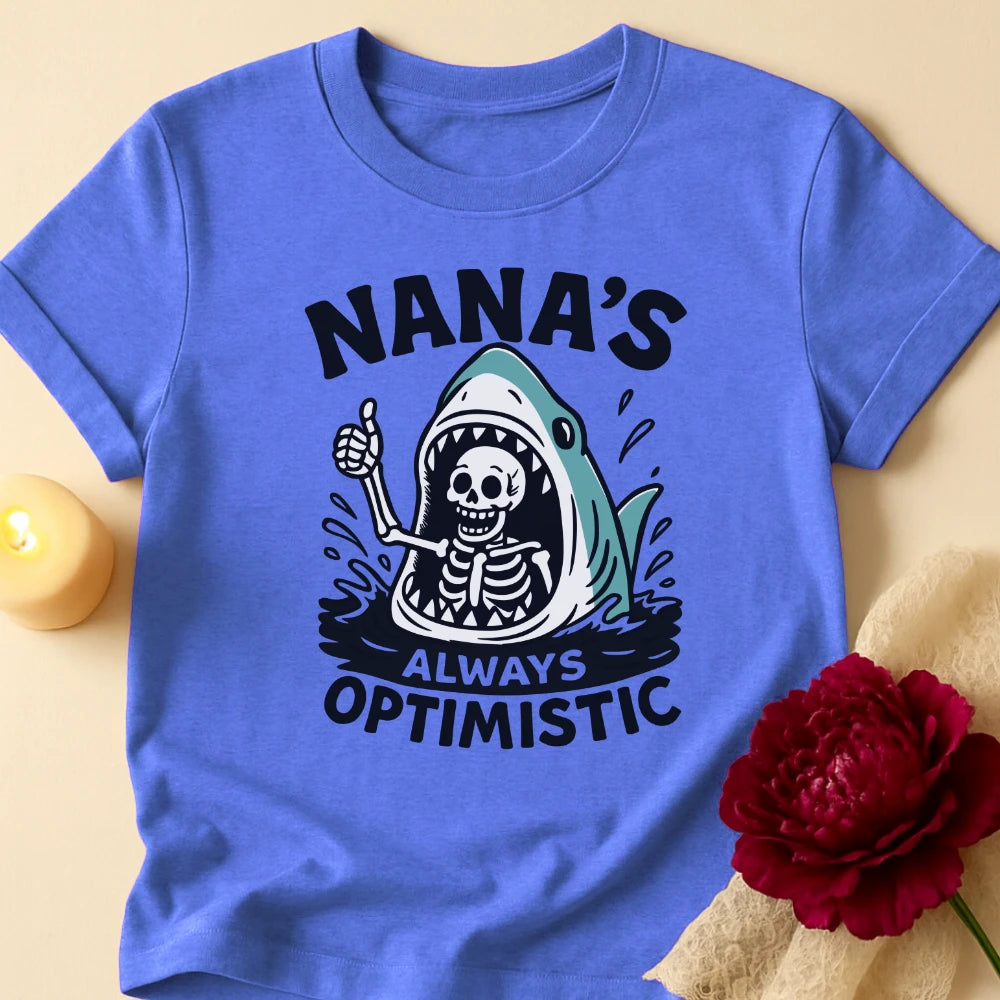 Always Optimistic Grandma T-Shirt