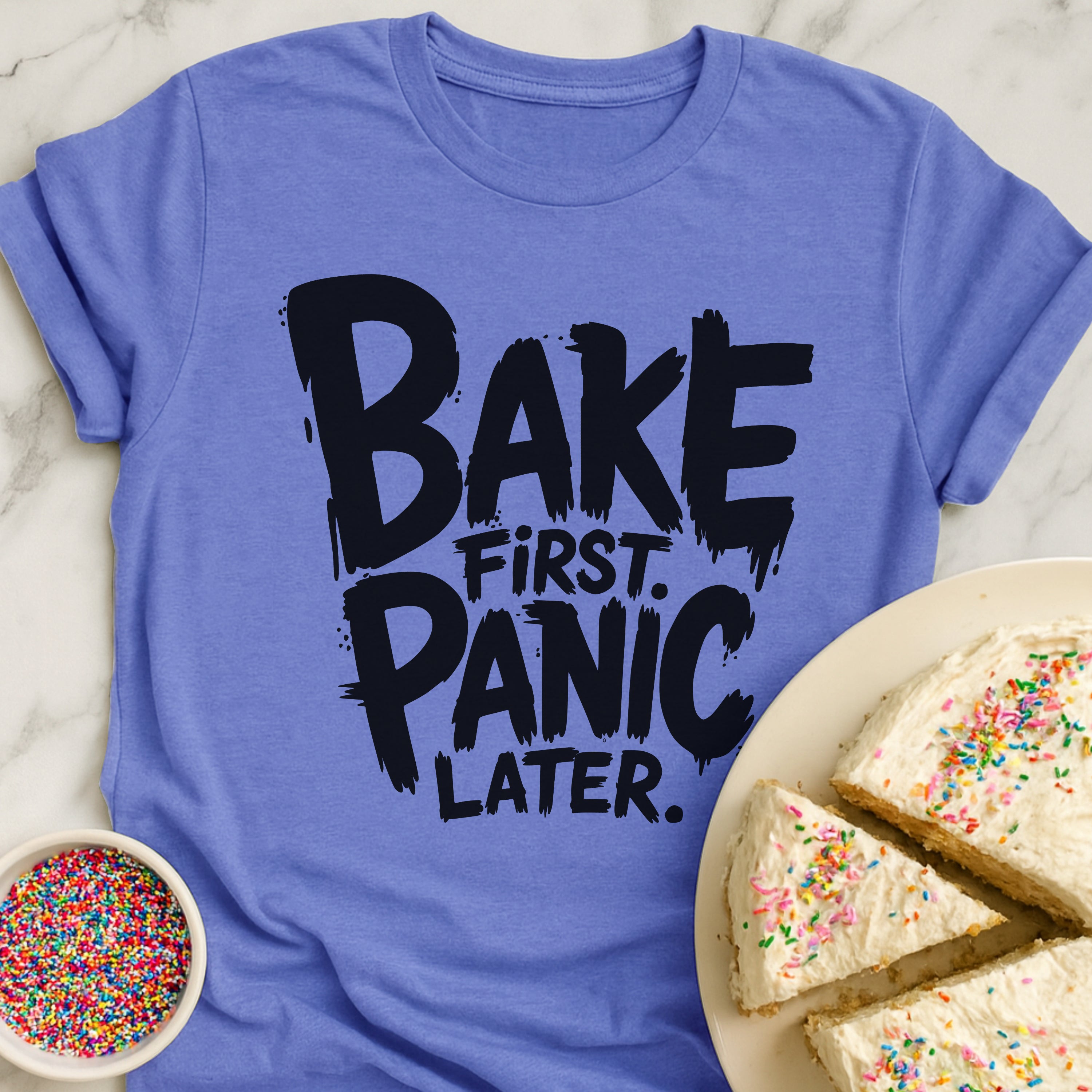 Bake Before Panic T-Shirt