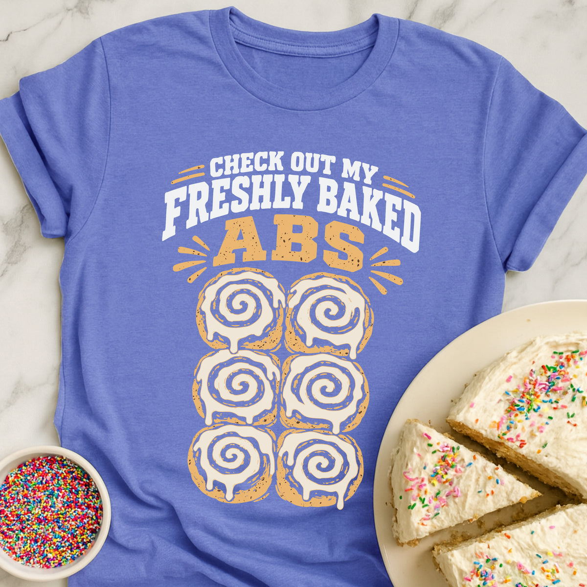 Freshly Baked Abs T-Shirt