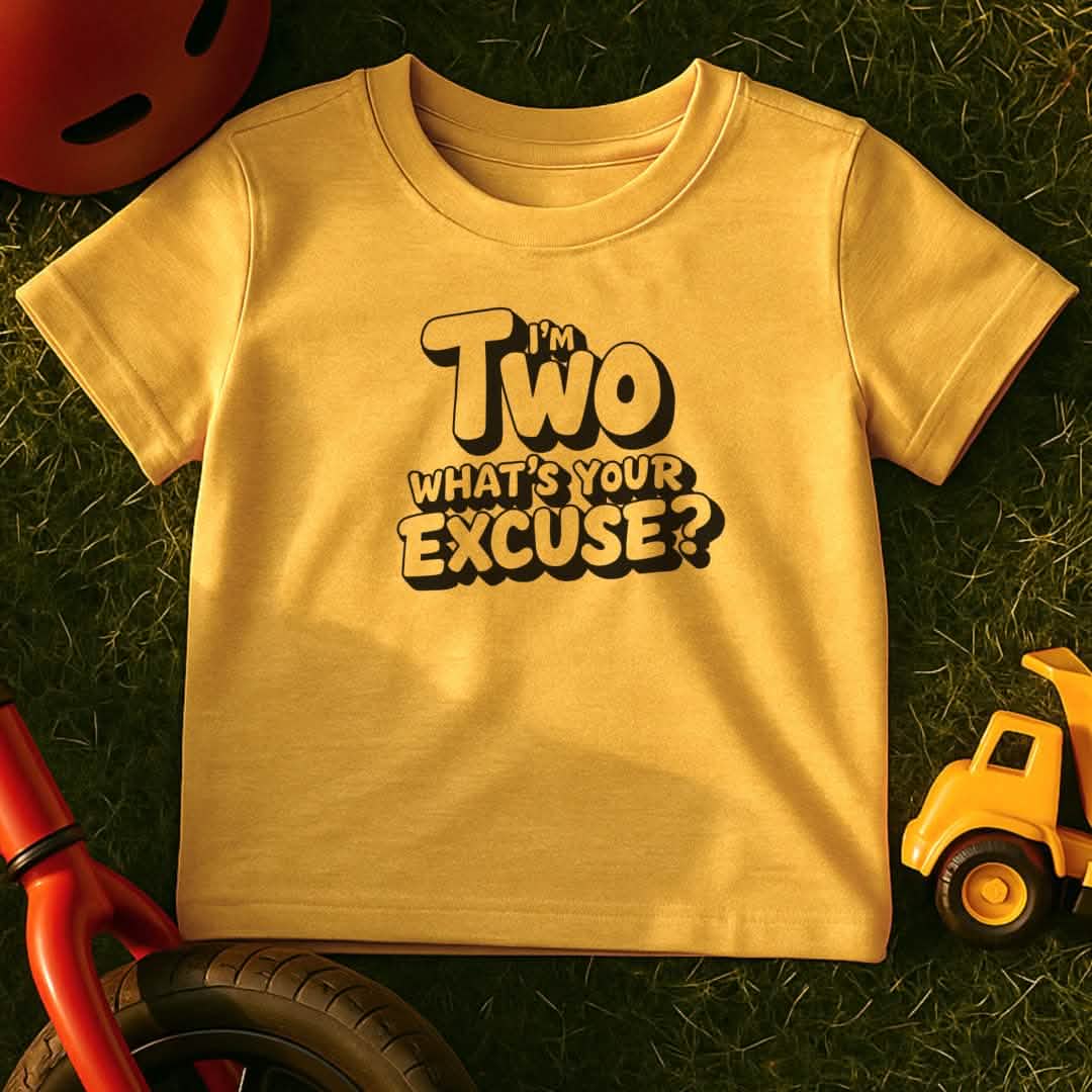 No Excuses Toddler T-Shirt