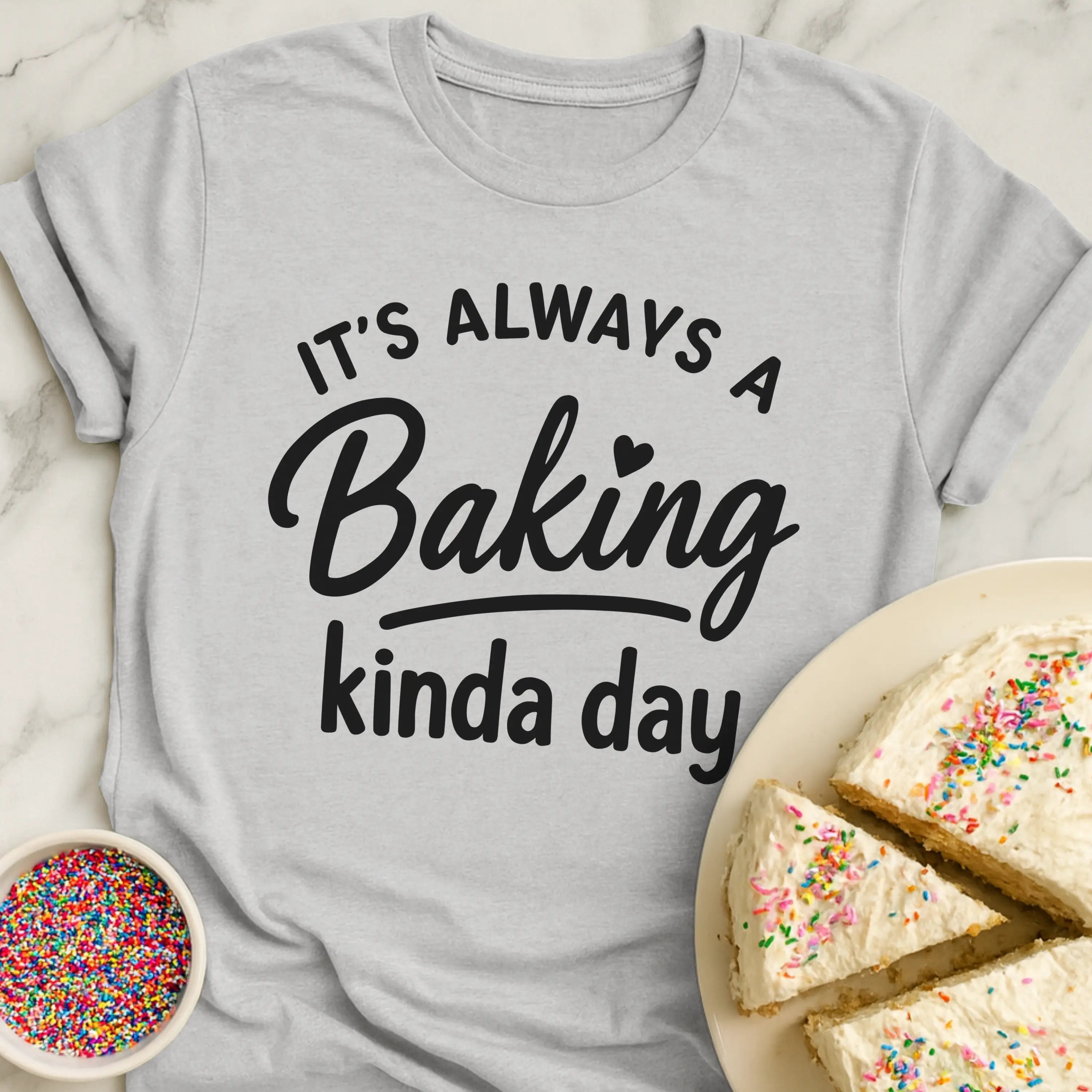 Baking Kinda Day T-Shirt