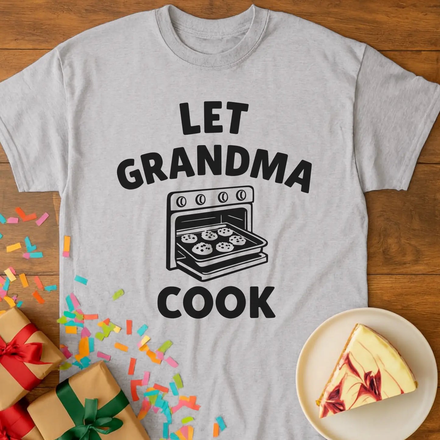 Let Grandma Cook T-Shirt