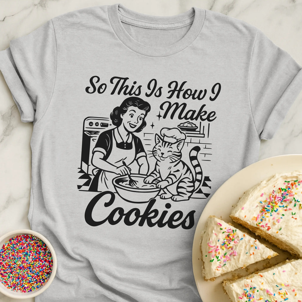 Making Cookies T-Shirt