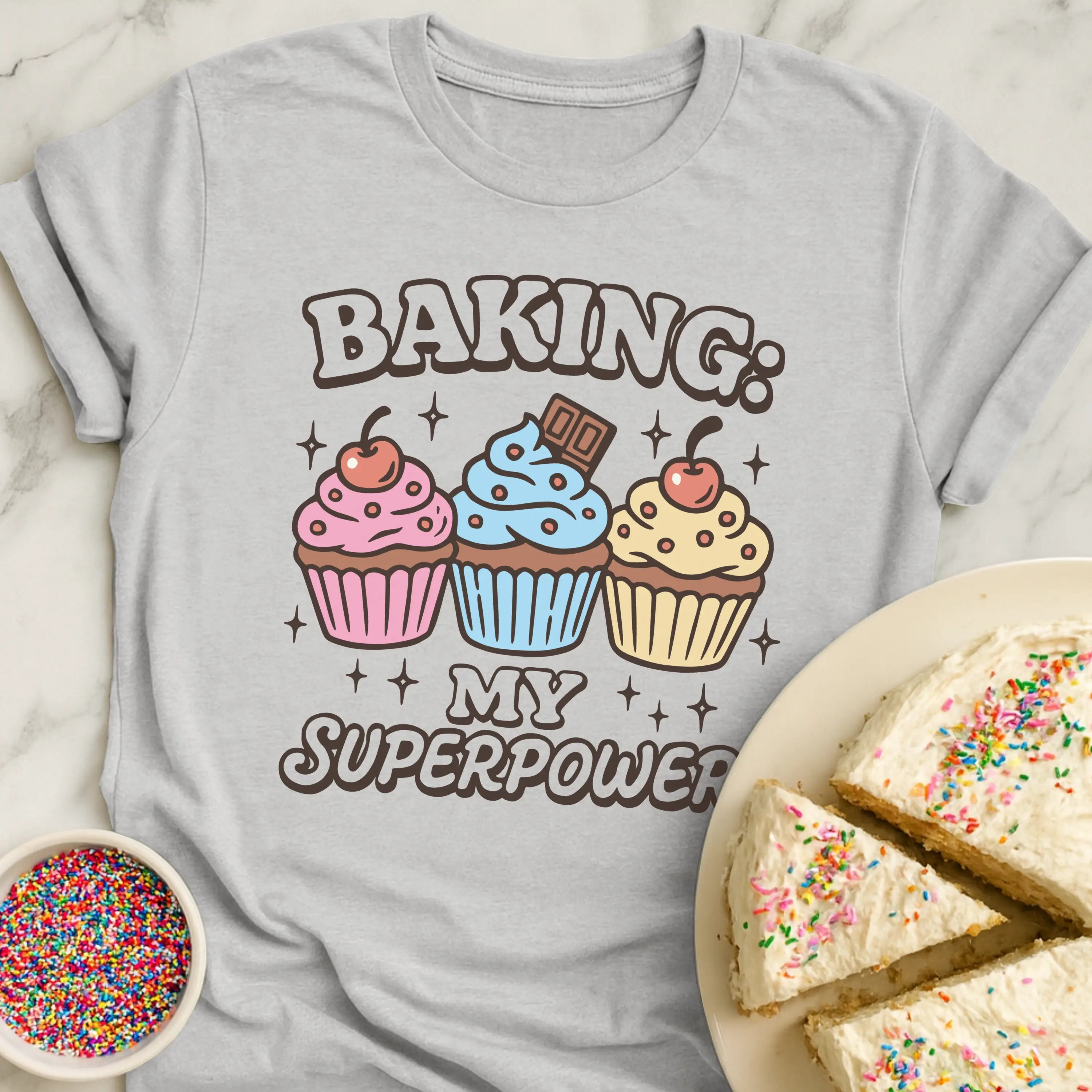 Baking Superpowers T-Shirt