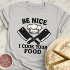 Be Nice T-Shirt