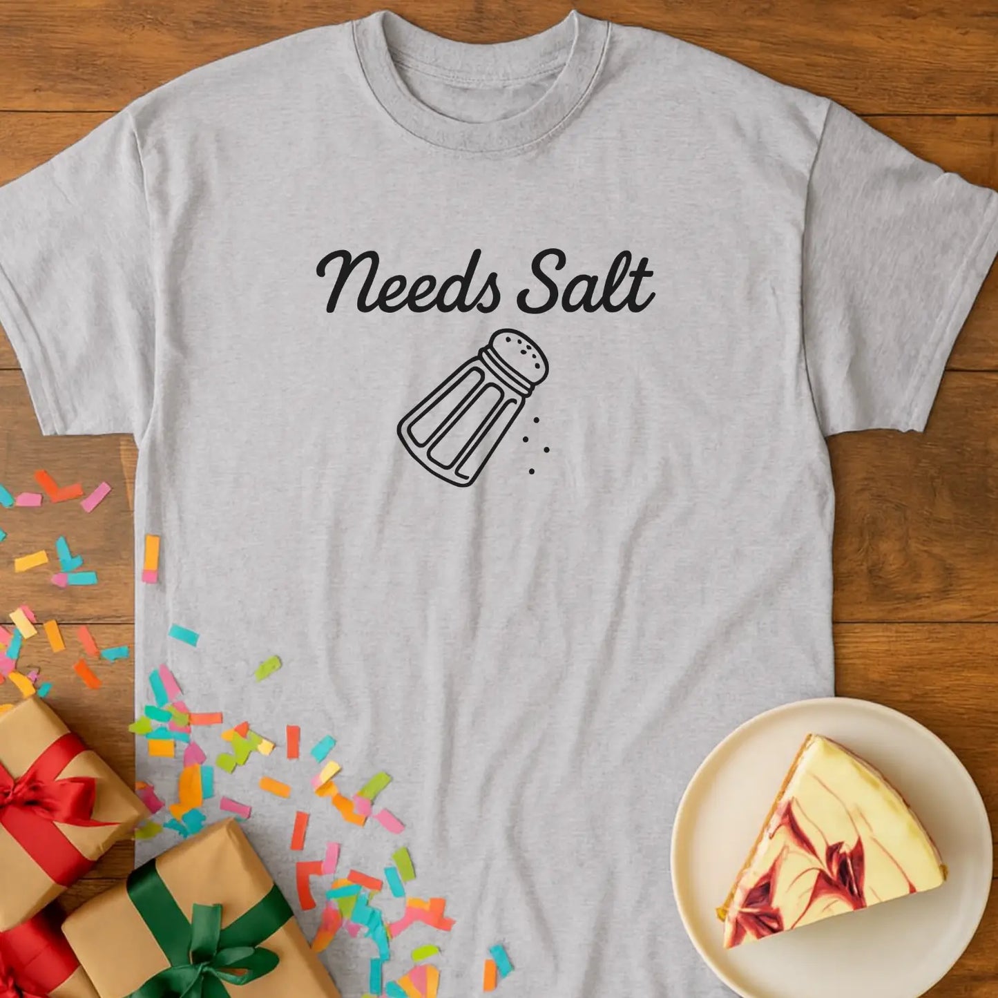 Needs Salt Grandma T-Shirt