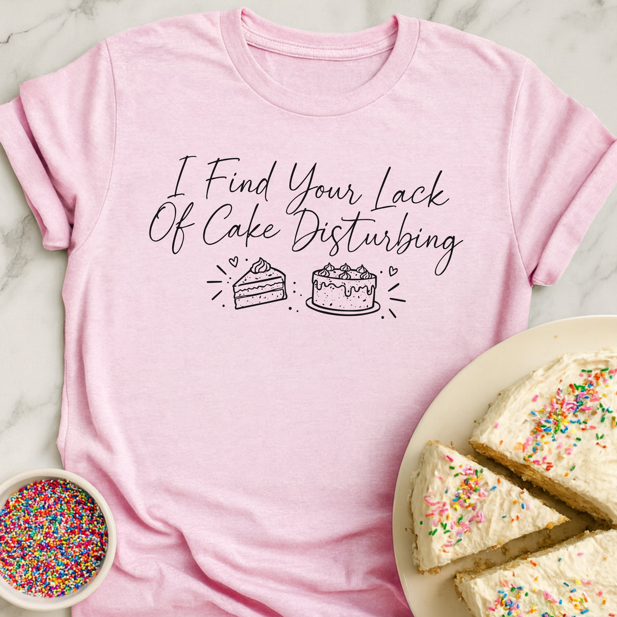 Lack Of Cake T-Shirt