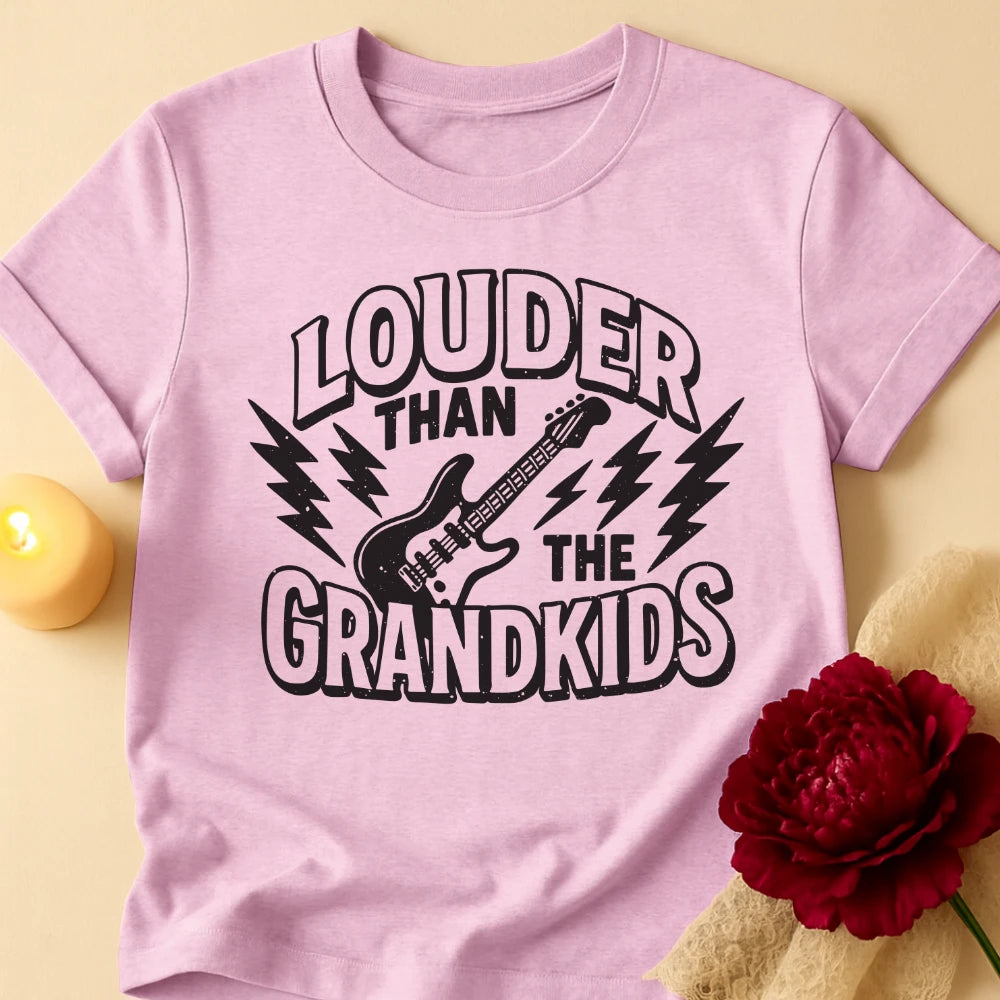 Louder Grandma T-Shirt