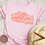 Tear Free Baking T-Shirt