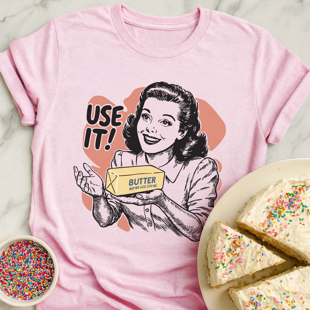 Use Butter T-Shirt