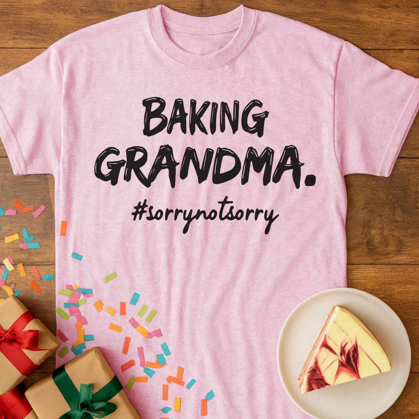 Unapologetic Baking Grandma T-Shirt