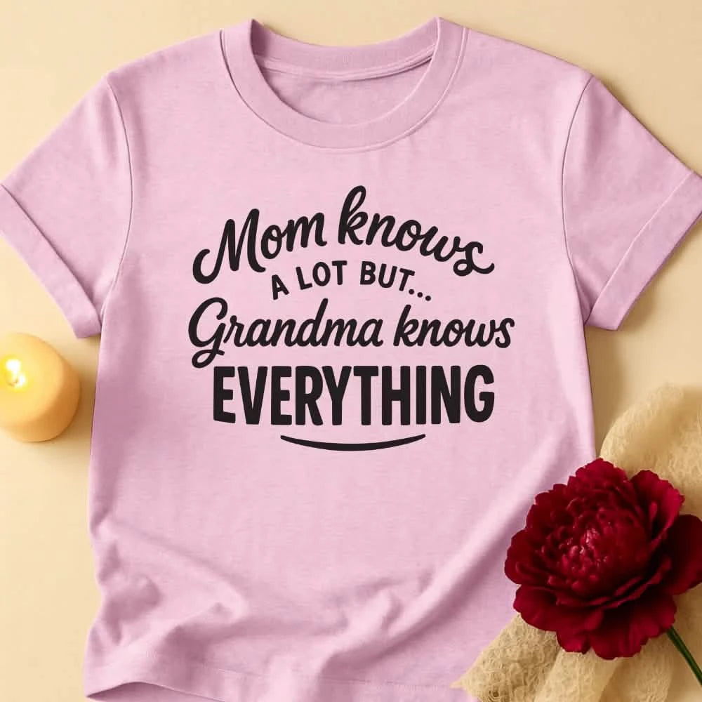 Knows Everything Grandma T-Shirt
