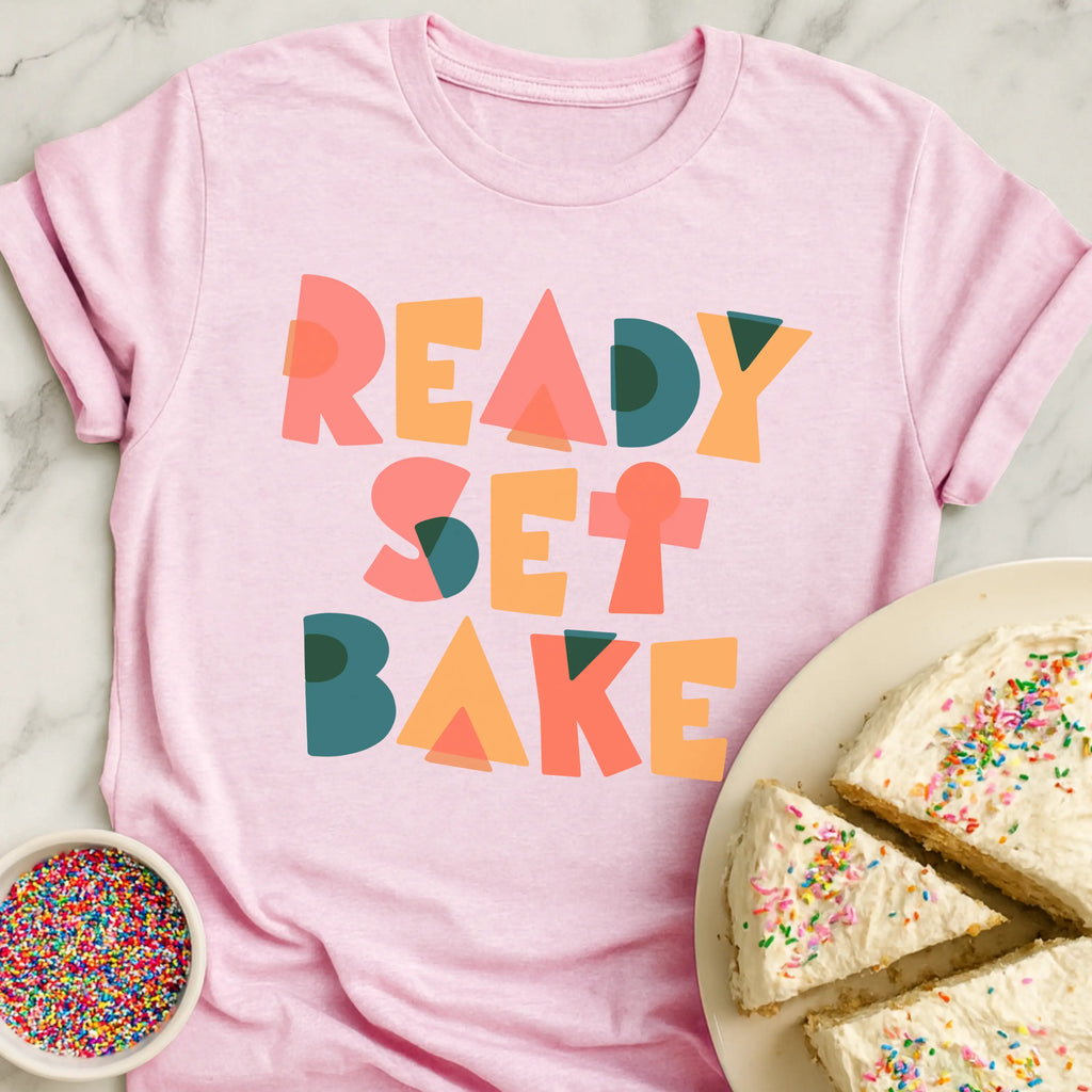 Ready Set Bake Bold T-Shirt