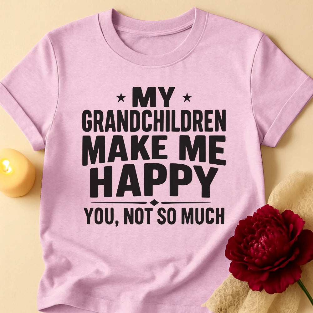 Not You Grandma T-Shirt