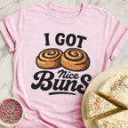 Nice Buns T-Shirt