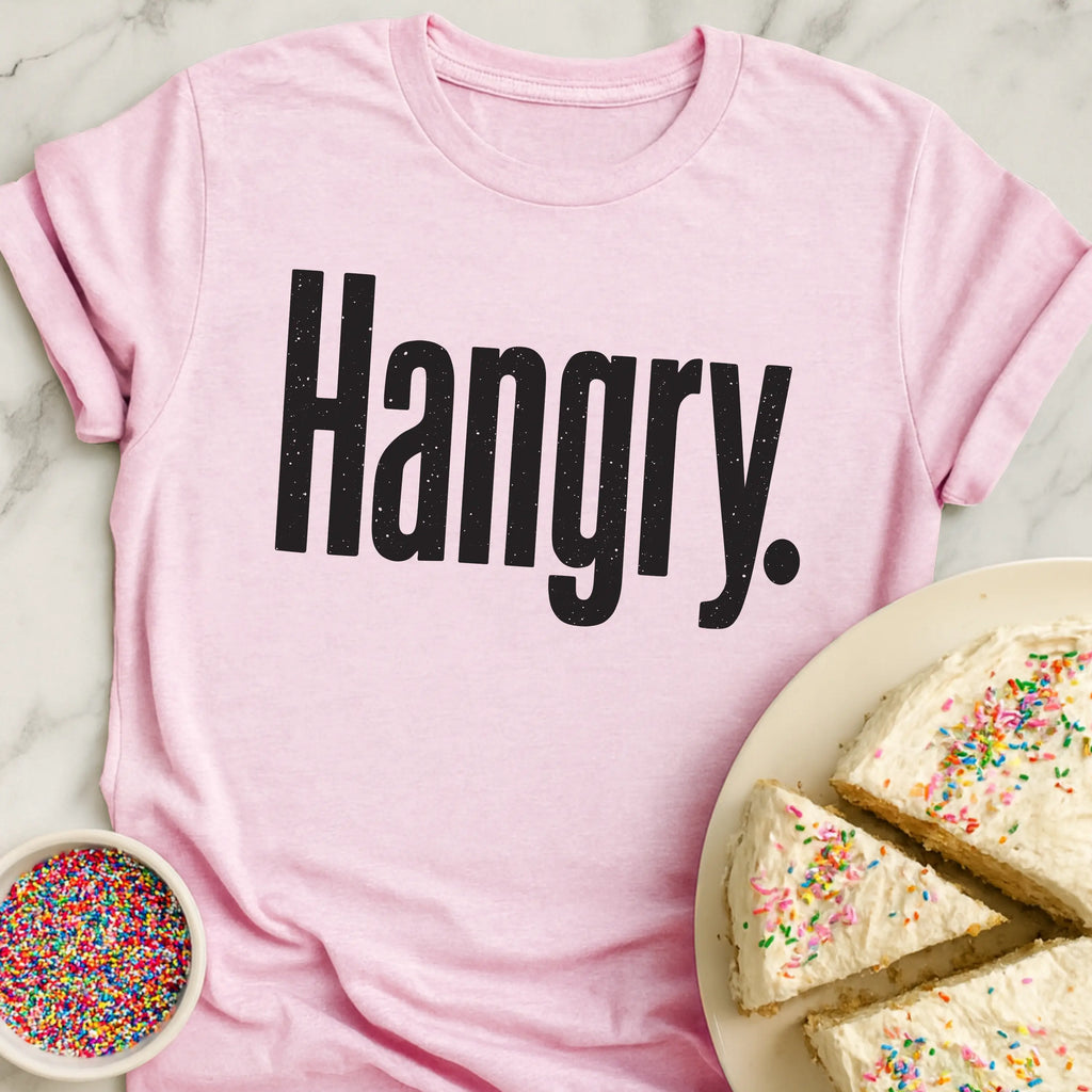 Hangry T-Shirt