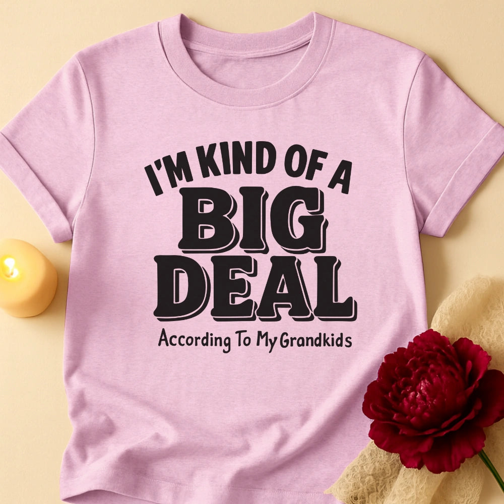 Big Deal Grandma T-Shirt