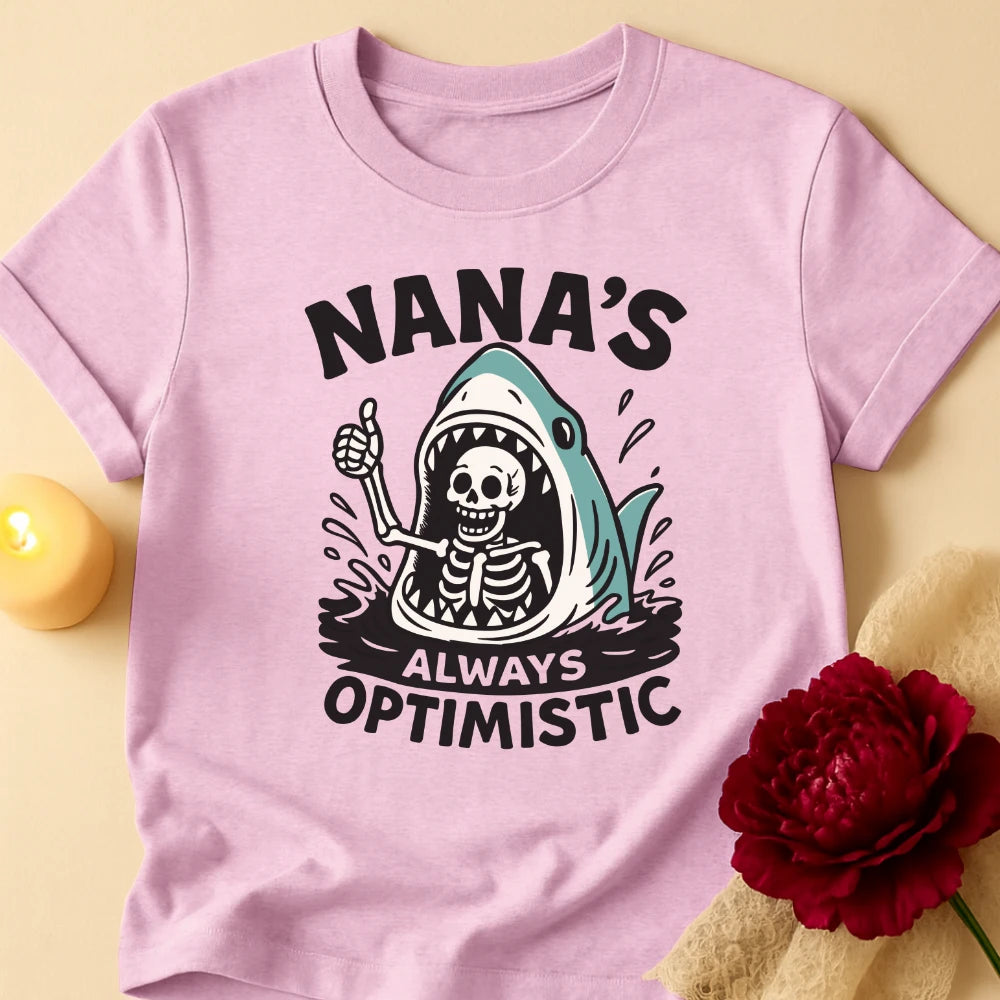 Always Optimistic Grandma T-Shirt
