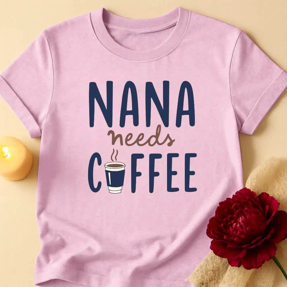 Needs Coffee Grandma T-Shirt