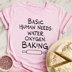 Basic Human Needs T-Shirt