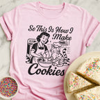 Making Cookies T-Shirt