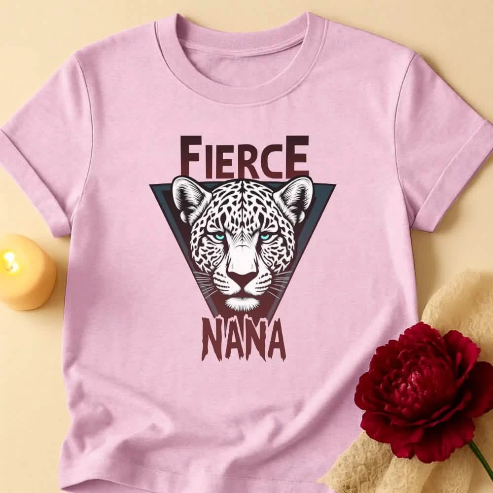 Fierce Nana Grandma T-Shirt