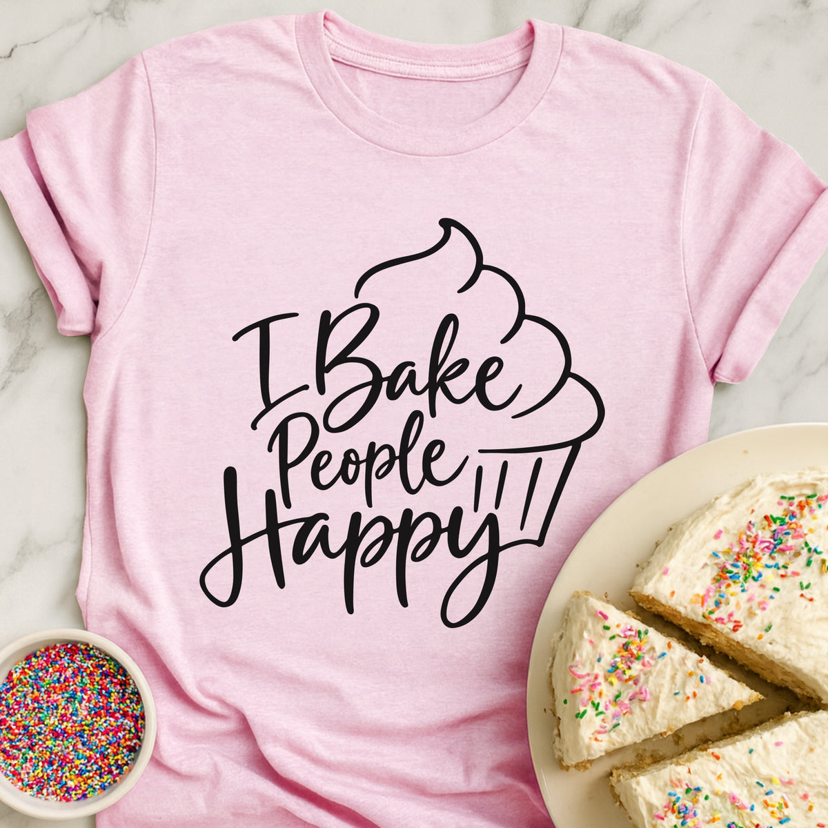 Bake People Happy T-Shirt