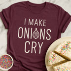 Makes Onions Cry T-Shirt