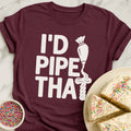 Id Pipe That T-Shirt