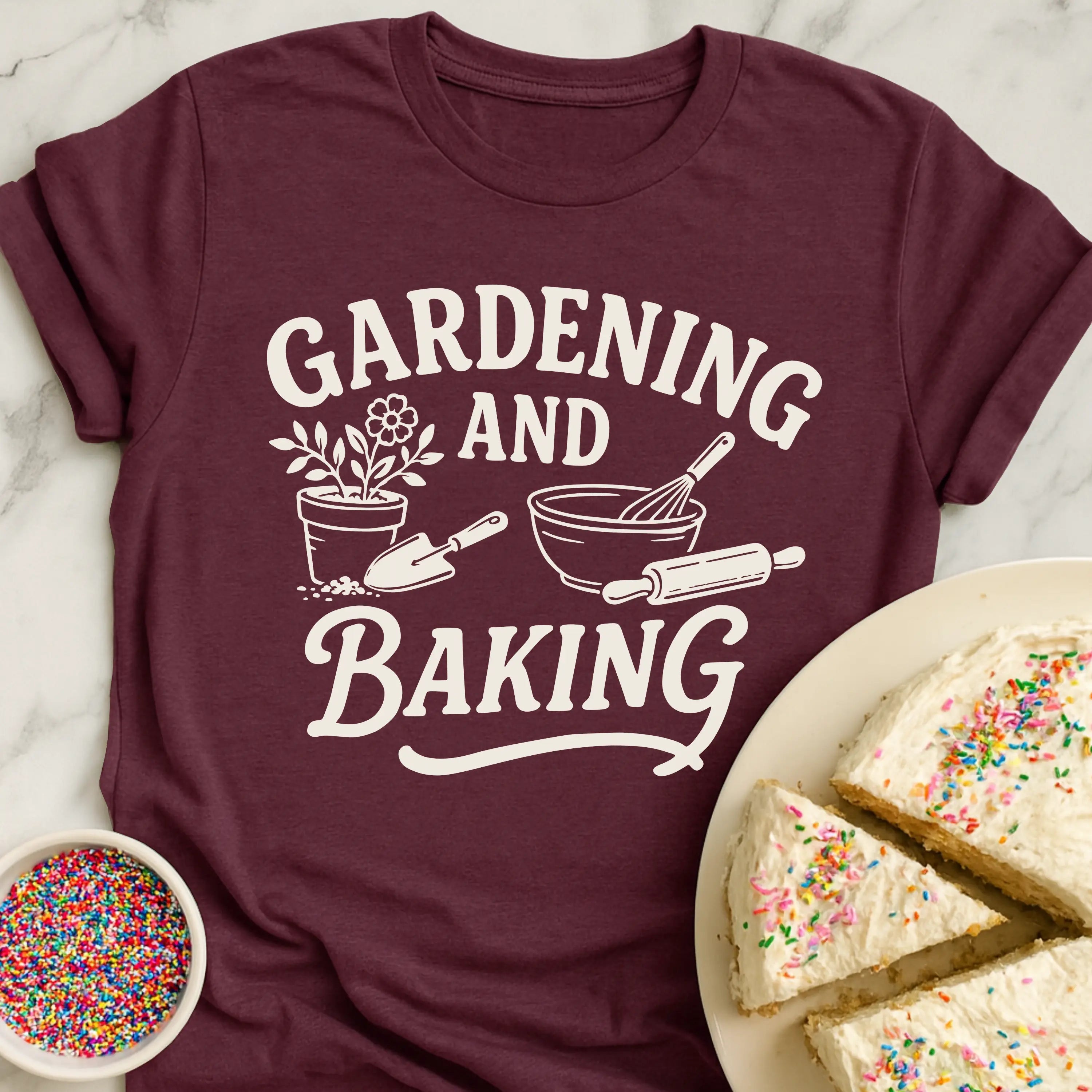 Gardening And Baking T-Shirt