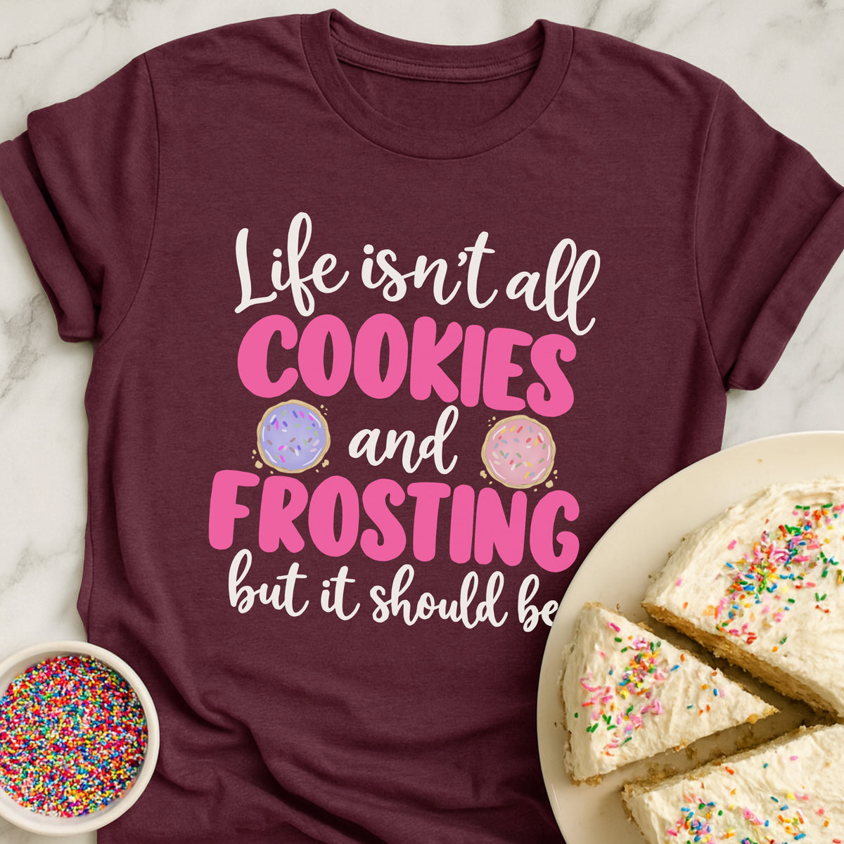 Cookies And Frosting T-Shirt
