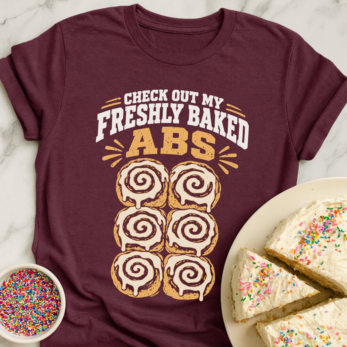 Freshly Baked Abs T-Shirt