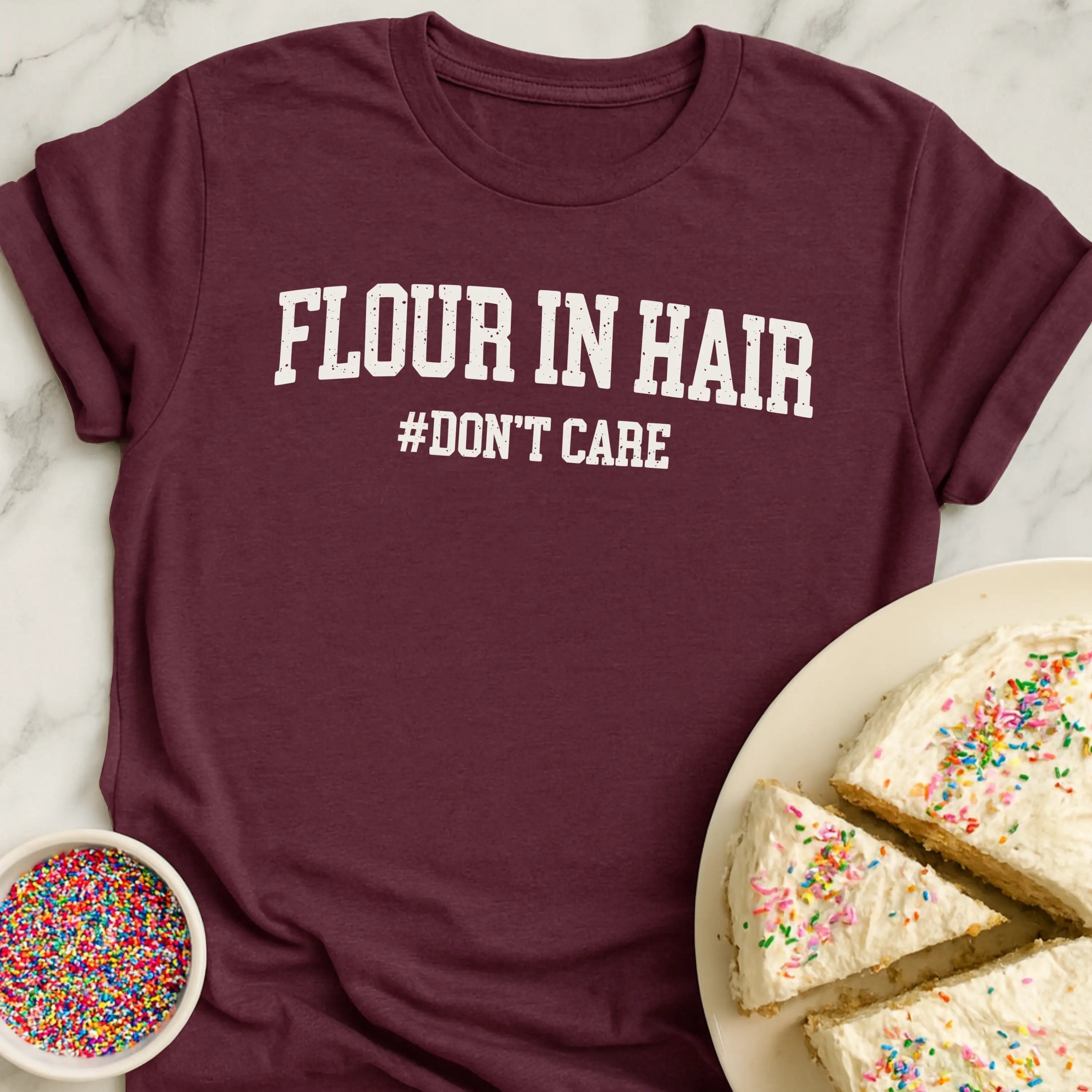 Flour In Hair T-Shirt